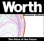 Worth Business eBooks: The Voice of the Future